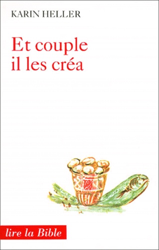 Karin Heller - Et Couple Il Les Crea.