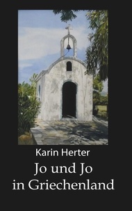 Karin Herter - Jo und Jo - In Griechenland.