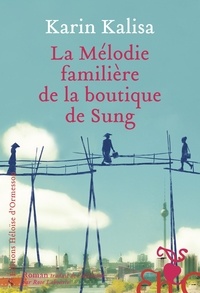 Karin Kalisa - La Mélodie familière de la boutique de Sung.