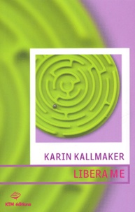 Karin Kallmaker - Libera me.