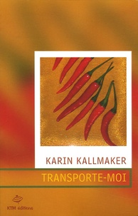 Karin Kallmaker - Transporte-moi.