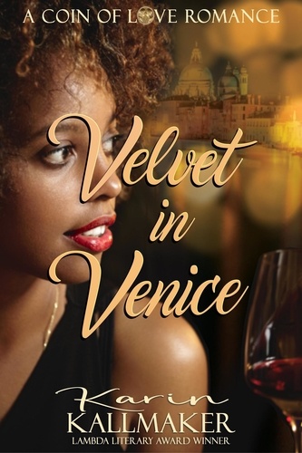  Karin Kallmaker - Velvet in Venice - The Coin of Love, #1.