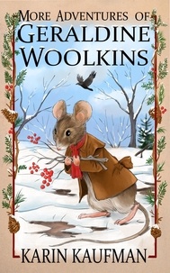  Karin Kaufman - More Adventures of Geraldine Woolkins - Geraldine Woolkins Series, #2.
