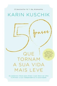 50 Frases Que Tornam a sua Vida Mais Leve