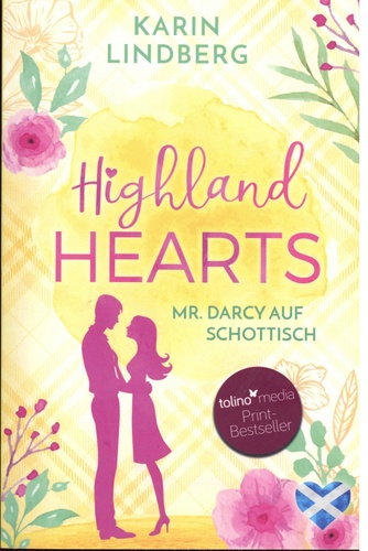 Highlandhearts. Mr Darcy auf Schottisch