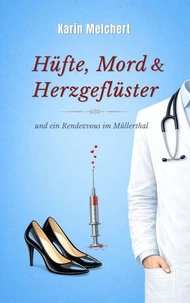Hüfte, Mord & Herzgeflüster