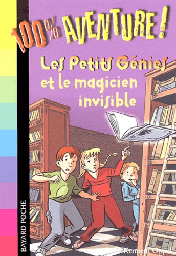 Karin Oppel - Les Petits Génies Tome 2 : Les petits génies et le magicien invisible.