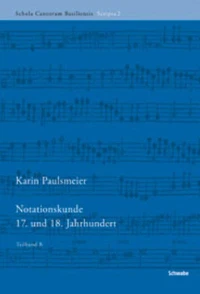Notationskunde 17. und 18. Jahrhundert