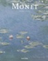 Karin Sagner-Düchting - Claude Monet (1840-1926) - Une fête pour les yeux.