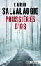 Karin Salvalaggio - Poussière d'os.