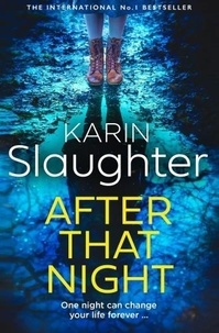 Karin Slaughter - After That Night.