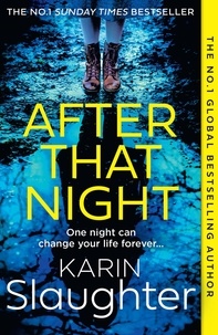 Karin Slaughter - After That Night.
