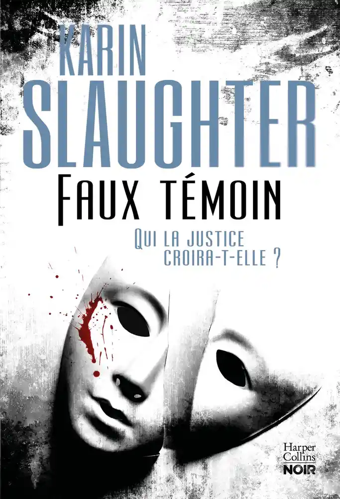 https://products-images.di-static.com/image/karin-slaughter-faux-temoin/9791033911548-475x500-2.webp