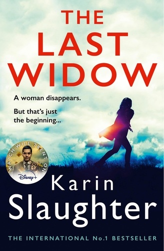 Karin Slaughter - The Last Widow.
