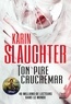 Karin Slaughter - Ton pire cauchemar.