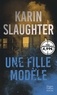 Karin Slaughter - Une fille modèle.