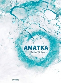 Téléchargez votre livre audio de navire Amatka  9782370490605 par Karin Tidbeck