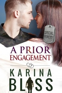  Karina Bliss - A Prior Engagement - Special Forces, #4.
