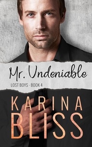  Karina Bliss - Mr. Undeniable - Lost Boys, #4.