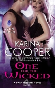Karina Cooper - One for the Wicked - A Dark Mission Novel.