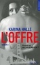 Karina Halle - L'offre - saison 2.