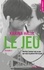 Le Jeu -Extrait offert-