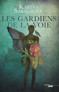 Les gardiens de la voie