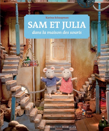 Karina Schaapman - Sam et Julia dans la maison des souris.
