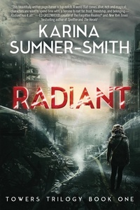 Karina Sumner-Smith - Radiant.