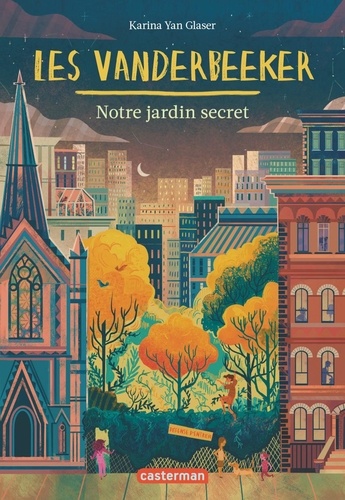 Les Vanderbeeker Tome 2 Notre jardin secret - Occasion