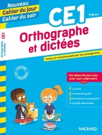 Karine Amellal et Ariane Delrieu - Cahier du jour/Cahier du soir Orthographe et dictées CE1.