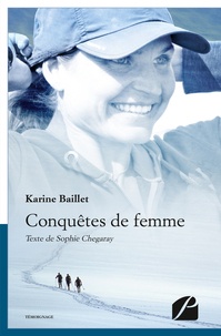 Karine Baillet - Conquêtes de femme.