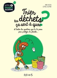 Trier les déchets ça sert à quoi ?
