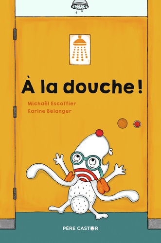 A la douche !