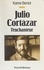 Julio Cortàzar. L'enchanteur