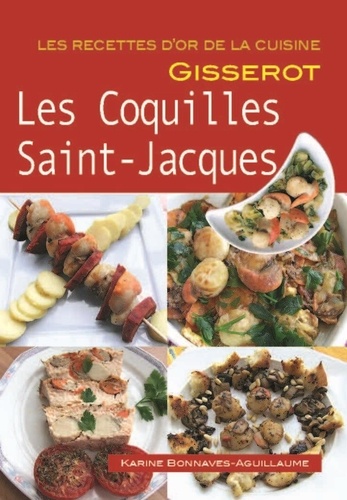 Karine Bonnaves-Aguillaume - Les coquilles Saint-Jacques.