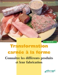 Transformation carnée à la ferme