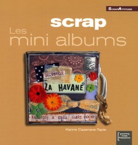 Karine Cazenave-Tapie - Scrap - Les mini albums.