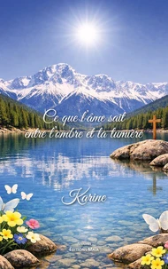Ce que l'âme sait entre l'ombre et la lumière
