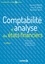 Comptabilité et analyse des états financiers. Principes applications et exercices 3e édition