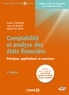 Karine Cerrada et Yves De Rongé - Comptabilité et analyse des états financiers - Principes, applications et exercices.