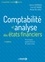 Comptabilité et analyse des états financiers. Principes, applications et exercices 3e édition