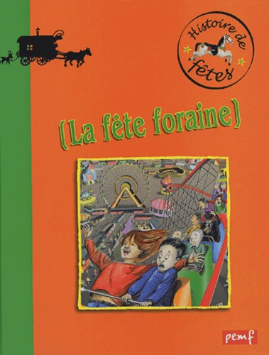 Karine Delobbe - La fête foraine.