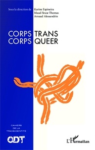 Karine Espineira et Maud-Yeuse Thomas - Corps trans, corps queer.
