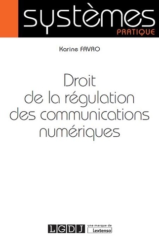 Droit de la régulation des communications numériques