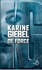 Karine Giebel - De force.