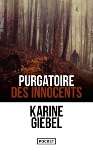 Karine Giebel - Purgatoire des innocents.