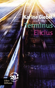 Karine Giebel - Terminus Elicius.