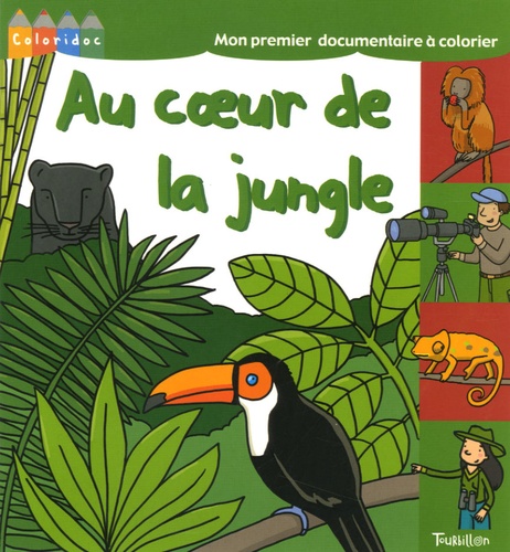 Karine Harel et Claire Brenier - Au coeur de la jungle.