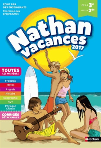 Karine Juillien et Jacques Dessources - Nathan Vacances De la 3e vers la 2de.